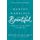Making Marriage Beautiful - Lifelong Love, Joy, and Intimacy Start with You (Paperback): Dorothy Littell Greco, Christopher...