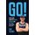 Go! One Man's Guide to Health, Vitality & Fat Loss (Paperback): Ian Tudor