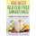 100 BEST GLUTEN Free SMOOTHIES - Feel healthier, lose weight and be happier (Paperback): Mariana Correa