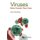 Viruses: More Friends Than Foes (Paperback): Karin Moelling