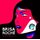 Brisa Roche - Invisible 1 (Vinyl record): Brisa Roche