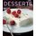 Desserts - 140 delectable desserts shown in 250 stunning photographs (Hardcover): Kate Eddison