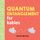 Quantum Entanglement for Babies (Board book, Reissue): Chris Ferrie