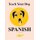 Teach Your Dog Spanish (Paperback): Anne Cakebread