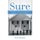 Sure - Knowing What You Believe and Why You Believe It (Paperback): Tim Menser