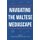 Navigating the Maltese Mediascape (Paperback): Joseph Borg, Mary Anne Lauri