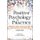 Positive Psychology in Practice - Promoting Human Flourishing in Work, Health, Education, and Everyday Life 2e (Hardcover, 2nd...