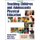 Teaching Children and Adolescents Physical Education (Paperback, Fourth Edition): George Graham, Eloise Elliott, Steve Palmer