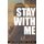 Stay with Me (Paperback): Eleanor Green