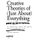 Creative Theories of (Just About) Everything - A Journey Into Origins and Imaginations (Paperback): Jeroen Lutters