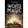 Word Magic - The Powers and Occult Definitions of Words (Second Edition) (Paperback): Pao-Ch'ang