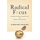 Radical Focus - Achieving Your Most Important Goals with Objectives and Key Results (Paperback): Christina R Wodtke