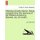 Mistress Dorothy Marvin. Being Excerpta from the Memoirs of Sir Edward Armstrong, Baronet, Etc. [A Novel.] (Paperback): John...