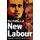 The Politics of New Labour - A Gramscian Analysis (Paperback): Andrew Pearmain