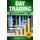 Day Trading - Definitive Beginner's Guide (Paperback): Brian Stclair