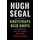 Bootstraps Need Boots - One Tory's Lonely Fight to End Poverty in Canada (Hardcover): Hugh Segal