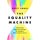 The Equality Machine - Harnessing Digital Technology For A Brighter, More Inclusive Future (Hardcover): Orly Lobel