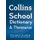 Collins School Dictionary & Thesaurus - Trusted Support for Learning (Paperback): Collins Dictionaries