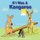If I Was a Kangaroo (Paperback): Angelia Smith MS, Beth Pait Miss, Corissa Smith Mrs