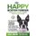 The Happy Boston Terrier - Raise Your Puppy to a Happy, Well-Mannered Dog (Paperback): Asia Moore