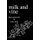 Milk and Vine: Inspirational Quotes From Classic Vines (Paperback): Emily Beck, Adam Gasiewski