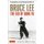 Bruce Lee The Tao of Gung Fu - Commentaries on the Chinese Martial Arts (Paperback): Bruce Lee