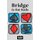 Bridge Is for Kids (Paperback): Patty Tucker