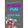 Kids FUN Learning And Activity Book - For Boys and Girls Aged 4-8 (Paperback): Kaye Dennan
