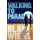 Walking to Paradise (Paperback): Blake Wiers