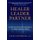 Healer, Leader, Partner - Optimizing Physician Leadership to Transform Healthcare (Hardcover): Jack Cochran