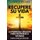 Recupere su vida - La Poderosa Oracion para Desterrar a Satanas (Libros de Guerra Espiritual Cristiana / Armadura Poderosa...