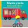 Fast and Slow / Rapido Y Lento (English and Spanish Edition) (Board book): Britta Teckentrup