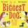 The Biggest Dog in the Book (Paperback): Mark Chambers