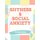 Shyness and Social Anxiety Workbook - Ideal and Perfect Gift for Shyness and Social Anxiety Workbook Best Shyness and Social...