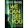We Can See You (Paperback): Simon Kernick