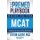 The Premed Playbook Guide to the MCAT - Maximize Your Score, Get Into Med School (Paperback): Next Step Test Prep, Ryan Gray MD