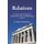 Relations - An Improved Foundation for Mathematics, Science, and Philosophy (Paperback): Helier J Robinson