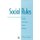 Social Rules - Origin; Character; Logic; Change (Hardcover): David Braybrooke