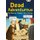 Bug Club NF Red (KS2) B/5B Dead Adventurous (Paperback): Haydn Middleton