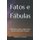 Fatos e Fabulas - Reflexoes sobre como viver (muito bem) sem religiao (Portuguese, Paperback): Alexandre Lyra Simonetti