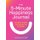 The 5-Minute Happiness Journal - Practices to Help You Tap Into Joy Every Day (Paperback): Leslie Marchand