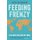Feeding Frenzy - The New Politics of Food (Paperback, Main): Paul McMahon