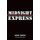 Midnight Express (Paperback, 2nd New Afterword ed.): Billy Hayes, William Hoffer