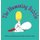 The Humming Bubble (Hardcover): Barbara Swift Guidotti