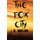 The Fox City (Paperback): A. Welch
