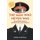 The Man who Never Was - The Remarkable Story of Operation Mincemeat (Now the subject of a major new film starring Colin Firth...