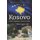 Kosovo - Past, Present and Future (Hardcover): Bulent Sarper Agir