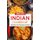 Indian Cookbook - Traditional Food From India In 80 Recipes (Paperback): Yoko Rice