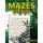 Mazes For Kids Ages 4-8 - Maze Activity Book With 50 Fun & Educational Maze Puzzles For Kids Ages 4-8 (Paperback): Maze...