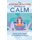 The WORKING FROM HOME Little Book Of CALM - Fun Gift Book of Quotations for Family, Friends & Coworkers! Give the gift of CALM...